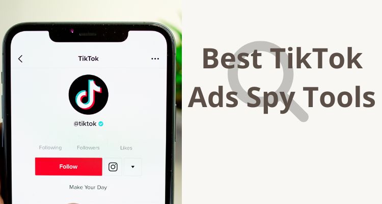 TOP 5 Best TikTok Ad Spy tool