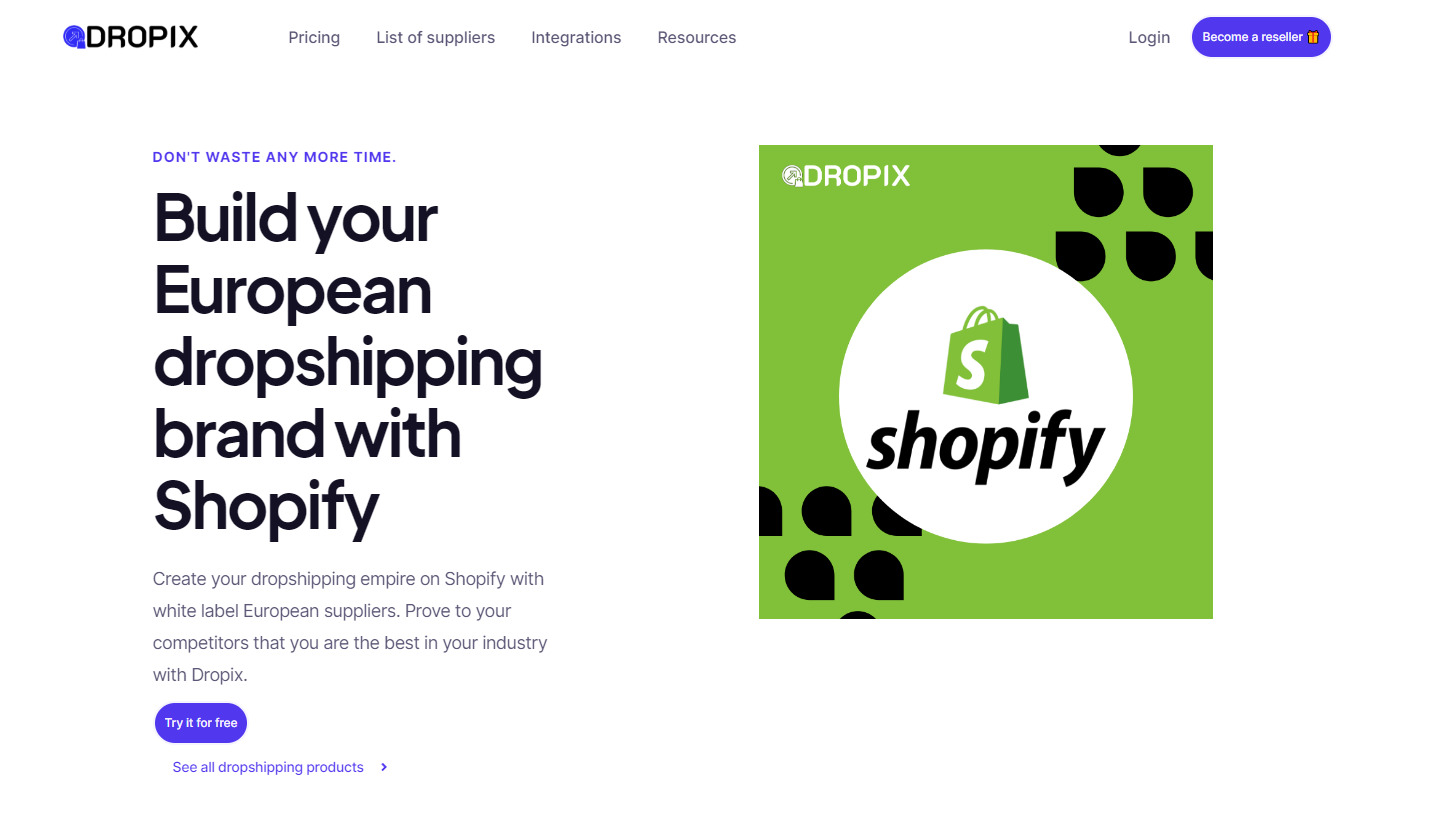 Shopify dropshipping suppliers Dropix